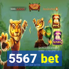 5567 bet